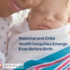 MCH State of Babies report Child Trends July 2020