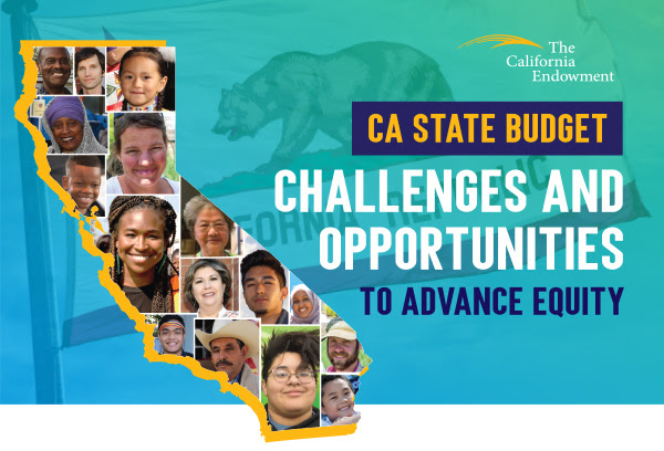 “CA State Budget: Challenges &amp; Opportunities to Advance Equity” Webinar
