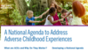 A National Agenda to Address Adverse Childhood Experiences