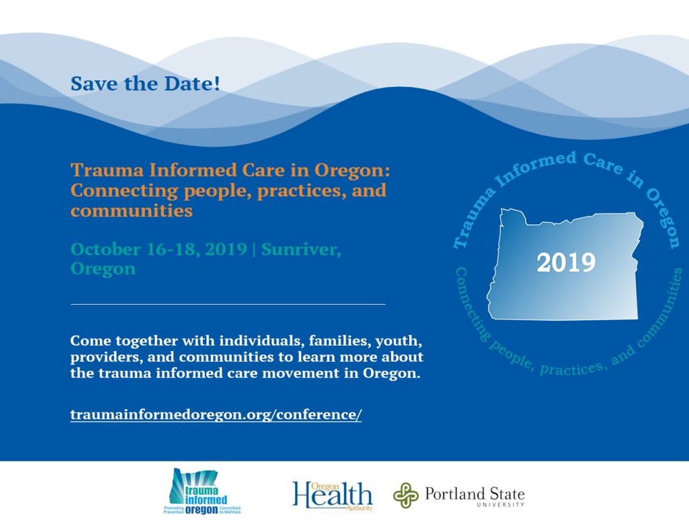 Registration now OPEN! Trauma Informed Care in Oregon Conference