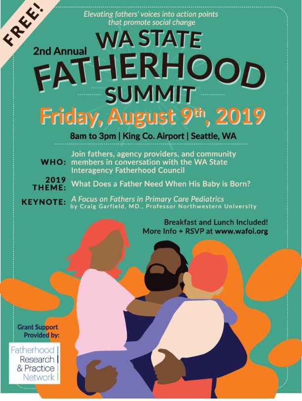 2nd Annual Washington State Fatherhood Summit 8/9/19