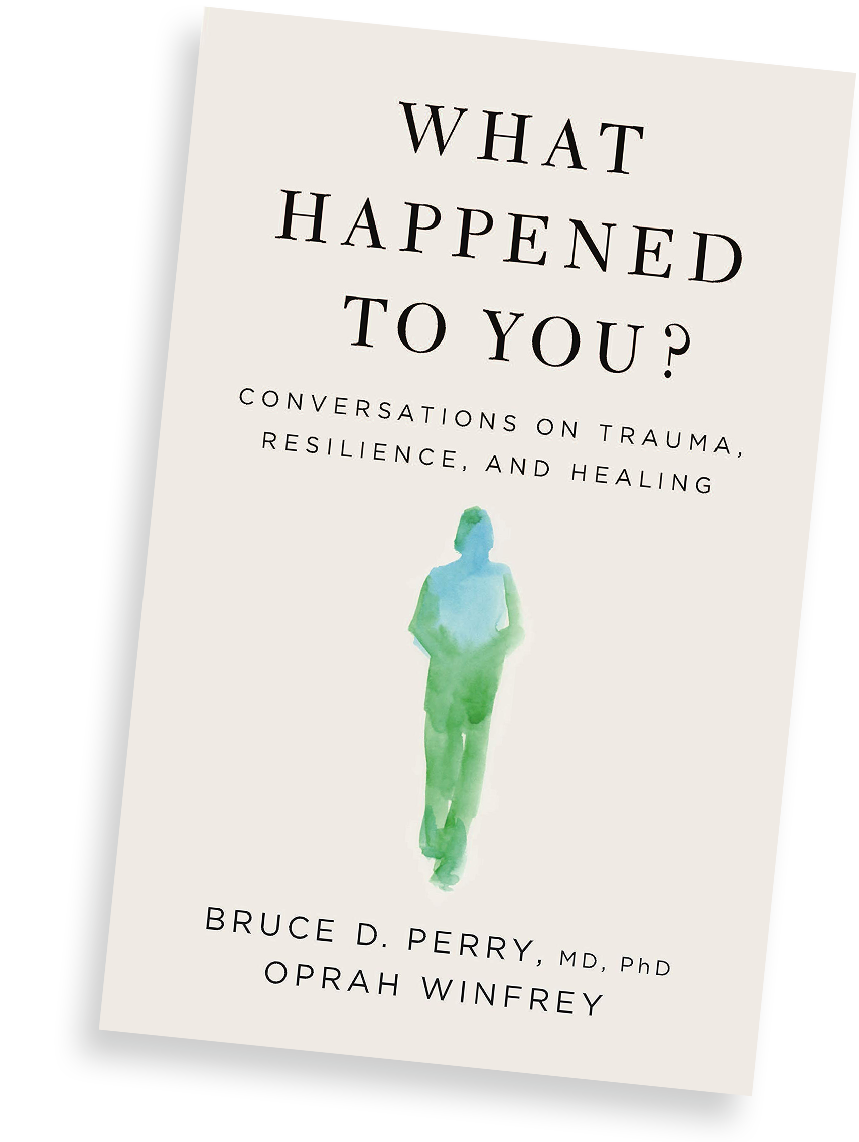 What Happened to You? book cover